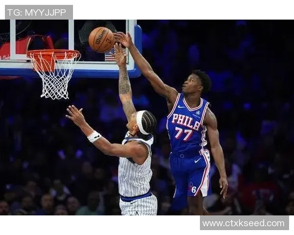 76人新星埃奇库姆表现出色15投6中斩获15分6篮板8助攻3抢断1盖帽